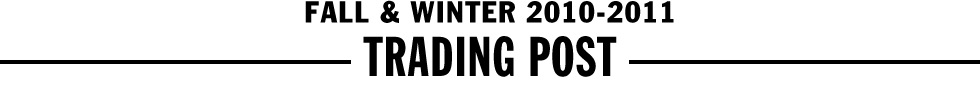 FALL & WINTER 2010-2011 - TRADING POST