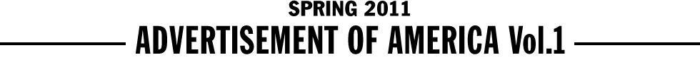 SPRING 2011 - ADVERTISEMENT OF AMERICA Vol.1